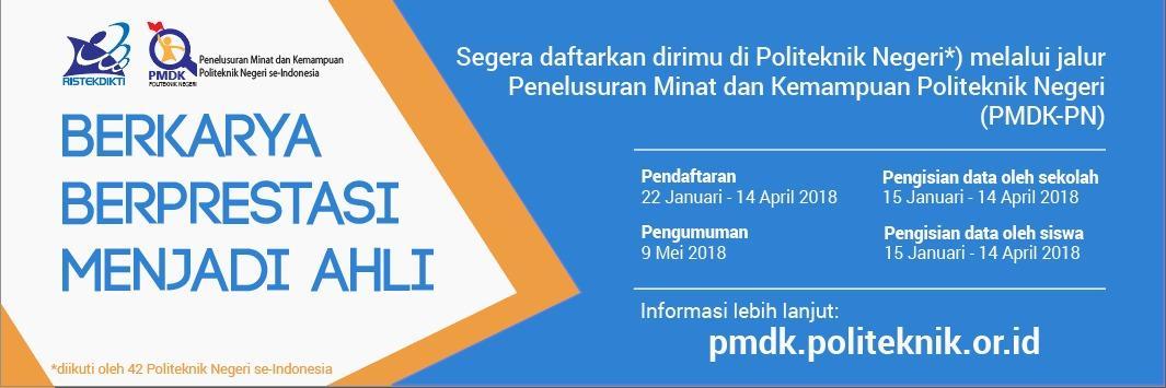 Penerimaan Mahasiswa Baru Jalur PMDK PN 2018