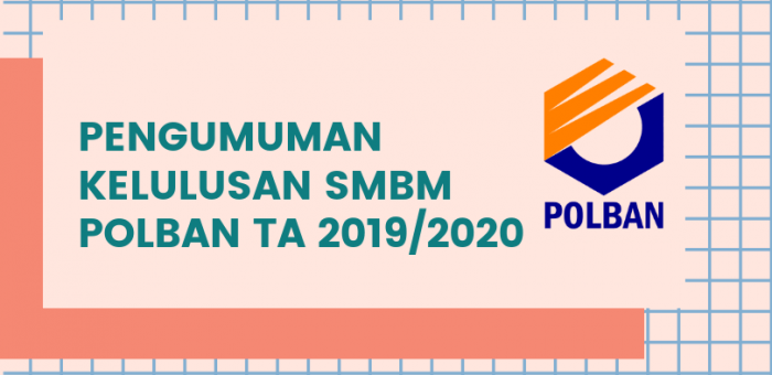 PENGUMUMAN KELULUSAN JALUR SELEKSI MASUK SMBM TA 2019/2020