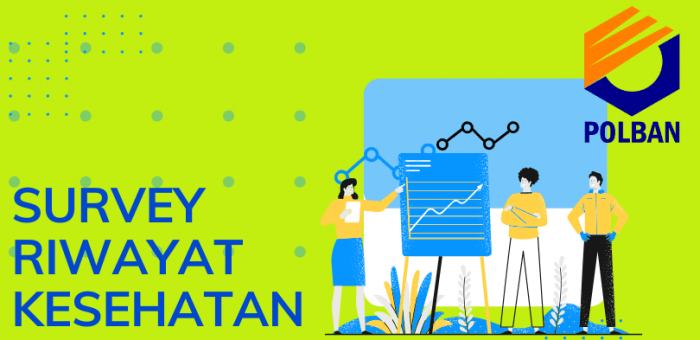 Survey Riwayat Kesehatan Warga Politeknik Negeri Bandung