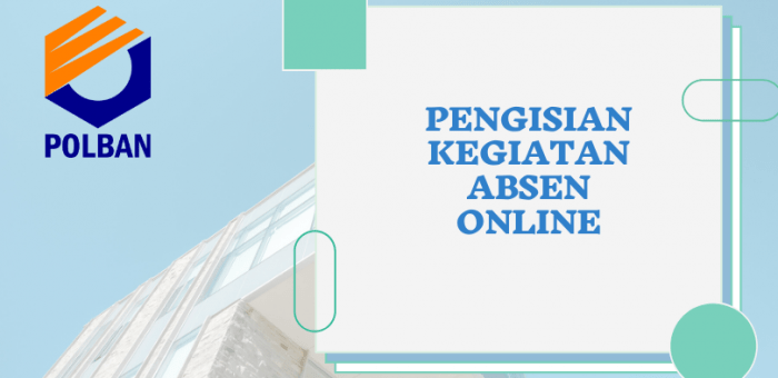 PENGISIAN KEGIATAN PADA ABSEN ONLINE