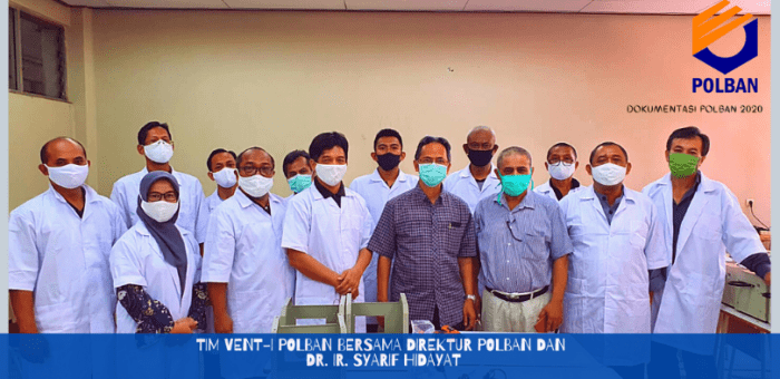 Kunjungan dan Peninjauan langsung oleh Inisiator Vent-I Dr. Ir. Syarif Hidayat ke Ruang Produksi di POLBAN dalam Rangka POLBAN PEDULI BANGSA Produksi Ventilator Alat Bantu Pernafasan Penderita Covid-19