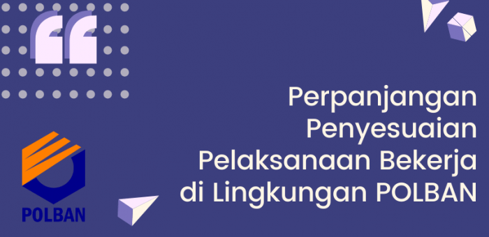 Perpanjangan Pelaksanaan Bekerja di Lingkungan Polban