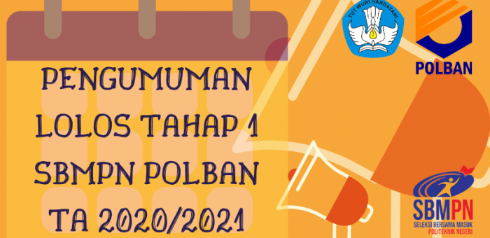 Pengumuman Lolos Tahap I Jalur SBMPN POLBAN TA 2020/2021