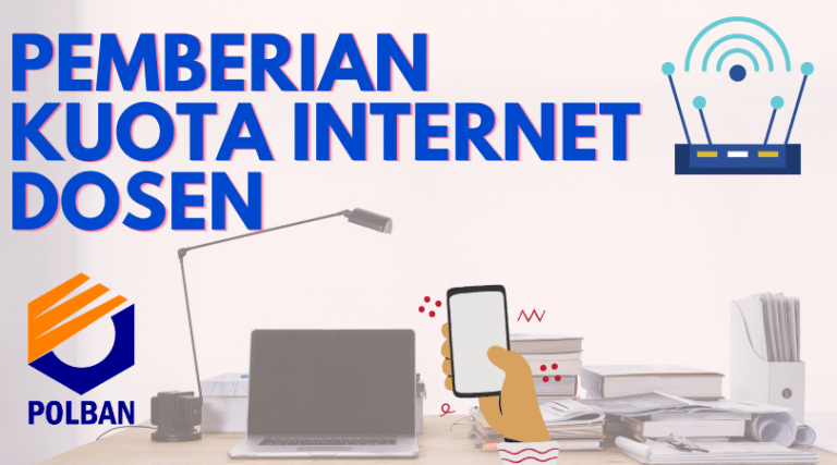 KUOTA INTERNET BAGI DOSEN POLBAN