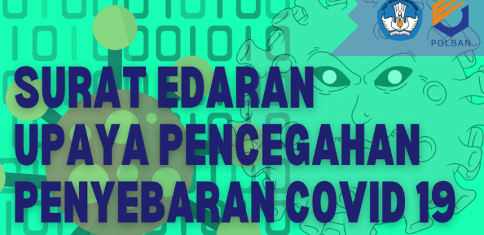 Surat Edaran : Upaya Pencegahan Penyeberan COVID 19