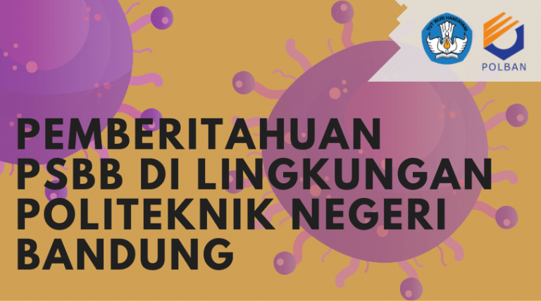 Pemberitahuan : PSBB di Lingkungan Polban