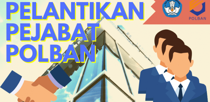 Pelantikan Wakil Direktur dan Kepala Pusat Penelitian dan Pengabdian Masyarakat POLBAN
