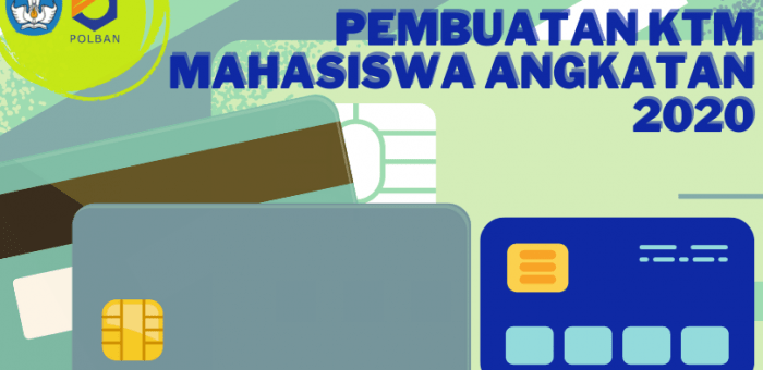 PENGUMUMAN : PEMBUATAN KTM MAHASISWA ANGKATAN 2020