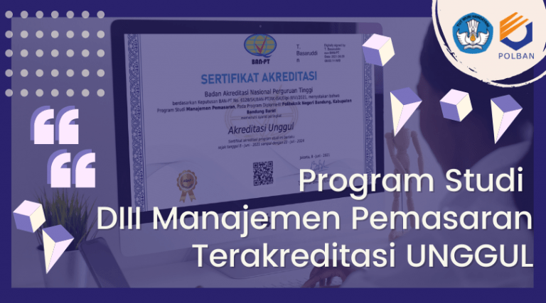 Program Studi D3 Manajemen Pemasaran Terakreditasi UNGGUL