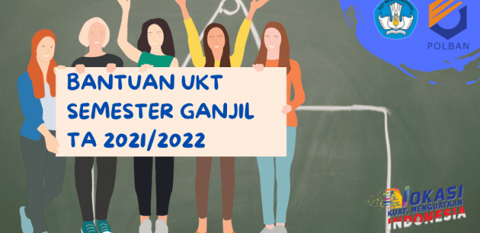 BANTUAN UKT SEMESTER GANJIL TAHUN ANGGARAN 2021/2022