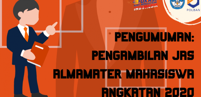 Pengumuman : Pengambilan Jas Almamater Angkatan 2020