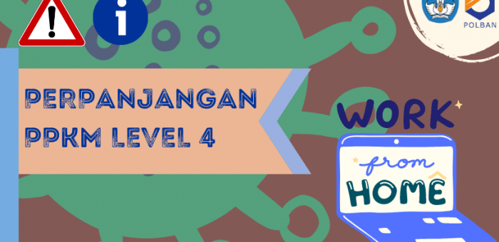 PERPANJANGAN PPKM LEVEL 4 SAMPAI TANGGAL 16 AGUSTUS 2021