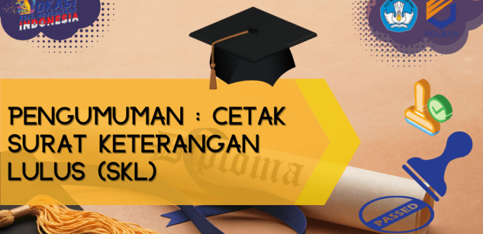 PENGUMUMAN : CETAK SURAT KETERANGAN LULUS