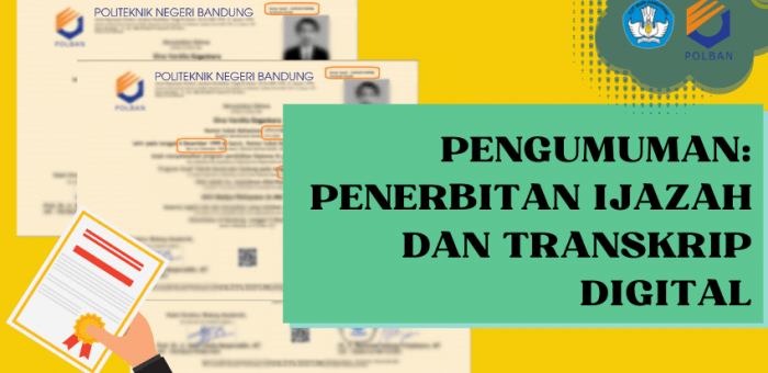 Penerbitan Ijazah dan Transkrip Digital POLBAN