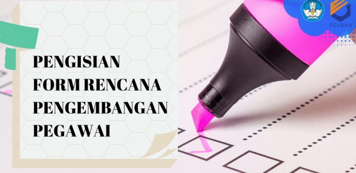 Pengisian Form Rencana Pengembangan Pegawai