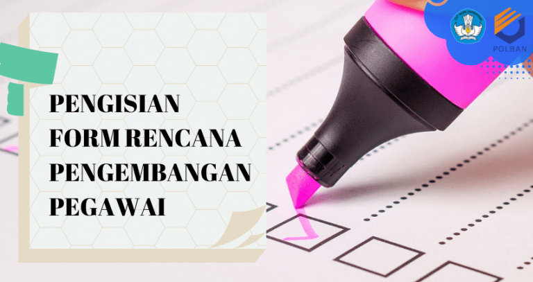 Pengisian Form Rencana Pengembangan Pegawai