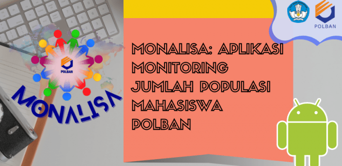 Penggunaan Aplikasi Monalisa Bagi Mahasiswa Aktif POLBAN