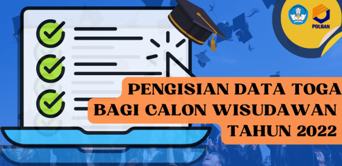 Pengisian Data Toga Bagi Calon Wisudawan Tahun 2022