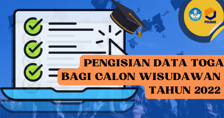 Pengisian Data Toga Bagi Calon Wisudawan Tahun 2022