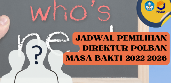 Pelaksanaan Pemilihan Direktur POLBAN Masa Bakti 2022-2026