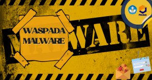 Waspada Malware!!