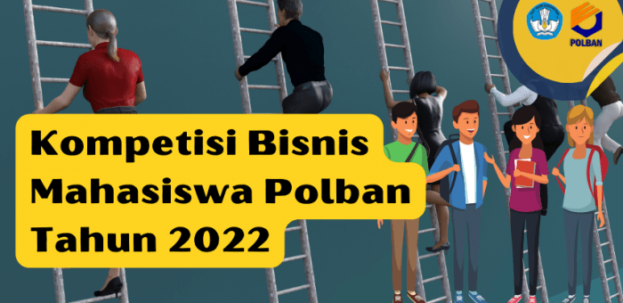 1-28 April 2022 : Kompetisi Bisnis Mahasiswa Polban 2022