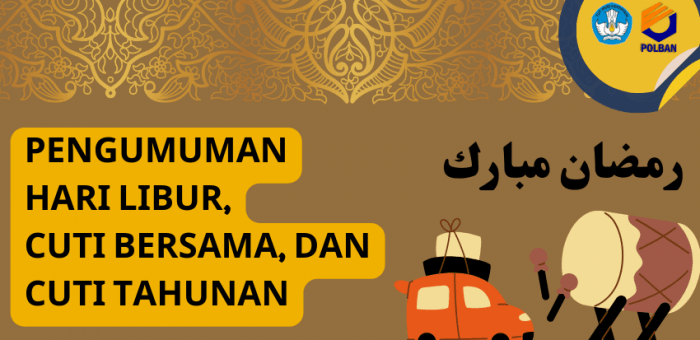 Pengumuman Hari Libur, Cuti Bersama dan Cuti Tahunan Pegawai POLBAN