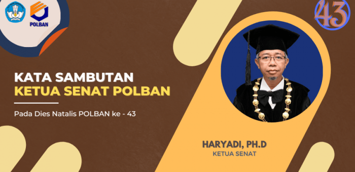 Kata Sambutan Ketua Senat Politeknik Negeri Bandung Pada Dies Natalis Polban ke-43