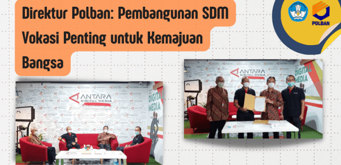 Direktur Polban: Pembangunan SDM Vokasi Penting untuk Kemajuan Bangsa