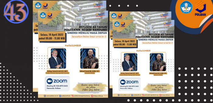 19 April 2022 : Sarasehan ke-5 Refleksi 43 Tahun Politeknik Negeri Bandung, Sinergi menuju Masa Depan