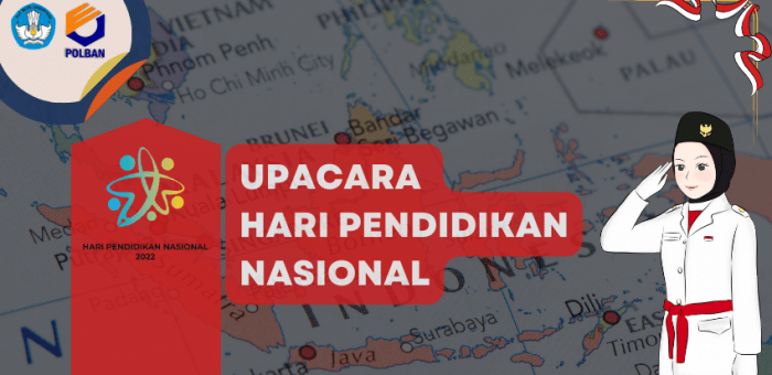 13 Mei 2022 : Upacara Hari Pendidikan Nasional