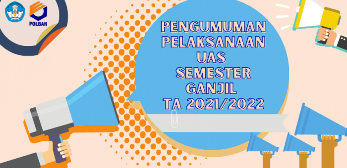 Pelaksanaan UAS Semester Ganjil TA 2021/2022