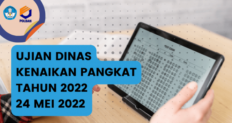 Pelaksanaan Ujian Dinas Tahun 2022