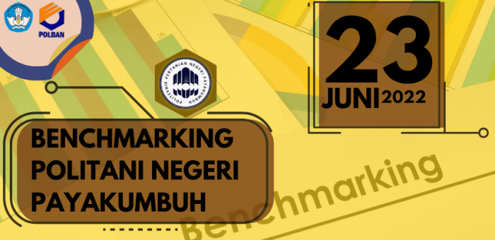 23 Juni 2022 : Benchmarking Politani Negeri Payakumbuh