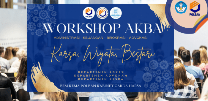 9 Juni 2022 : Workshop AKBA (Administrasi, Keuangan, Birokrasi, Advokasi)