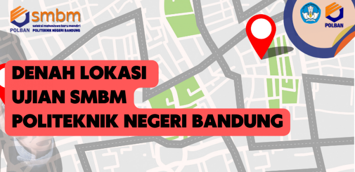 Denah Lokasi Ujian SMBM POLBAN