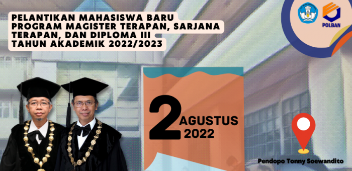 2 Agustus 2022 : Pelantikan Mahasiswa Baru TA 2022/2023