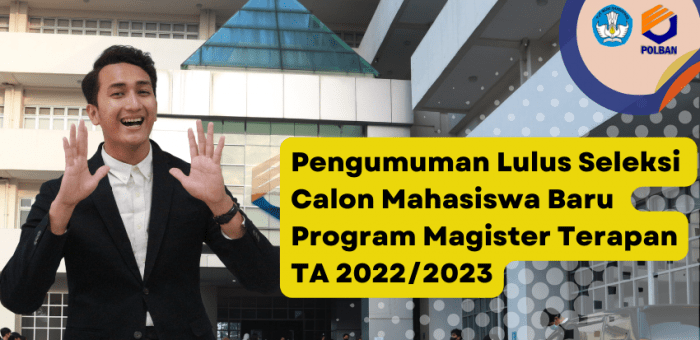 Pengumuman Lulus Seleksi Gelombang 2 Calon Mahasiswa Baru Program Magister Terapan TA 2022/2023