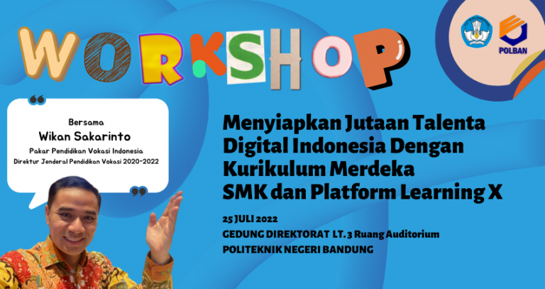 Platform Learning-X, Politeknik Negeri Bandung Dukung Cetak Jutaan Talenta Digital Berkualitas