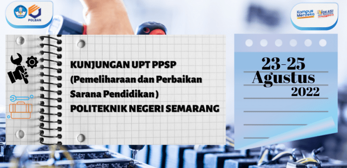 23-25 Agustus 2022 : Kunjungan UPT PPSP Polines