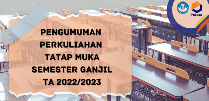Pengumuman Perkuliahan Tatap Muka Semester Ganjil TA 2022/2023