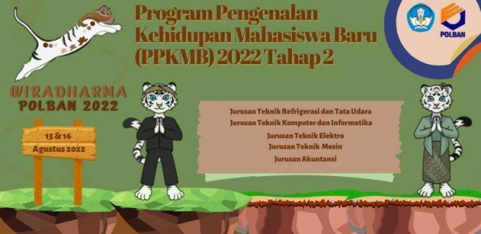 15 & 16 Agustus 2022 : PPKMB Tahap 2