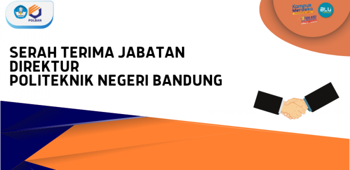 27 Oktober 2022 : Serah Terima Jabatan Direktur POLBAN