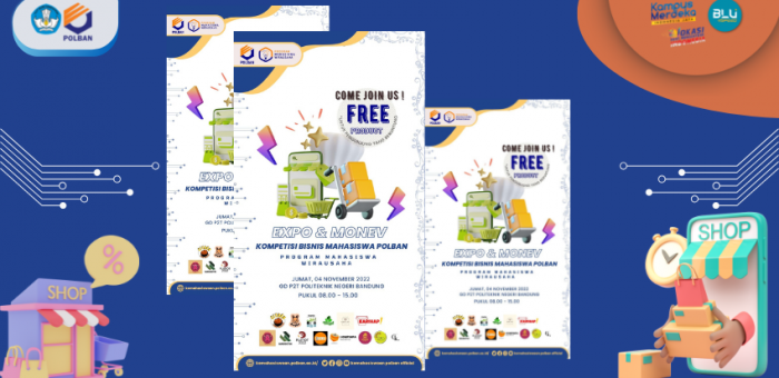 4 November 2022 : EXPO dan MONEV Kompetisi Bisnis Mahasiswa POLBAN