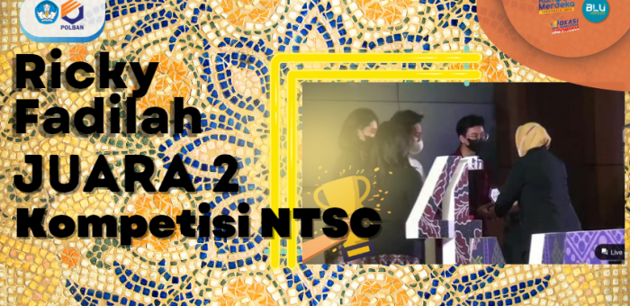 Ricky Fadilah Juara 2 Kompetisi NTSC