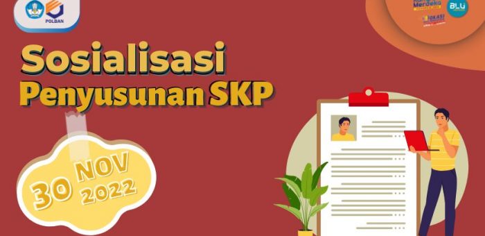 28 November 2022 : Sosialisasi Penyusunan SKP