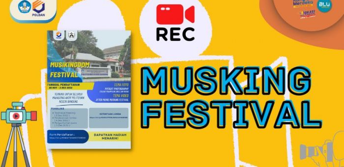 3-4 Desember 2022 : Kompetisi Fotografi dan Videografi Musking Festival