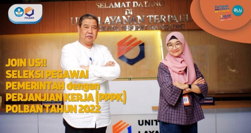 Pendaftaran Seleksi Penerimaan Pegawai Pemerintah Dengan Perjanjian Kerja (PPPK) di Lingkungan POLBAN