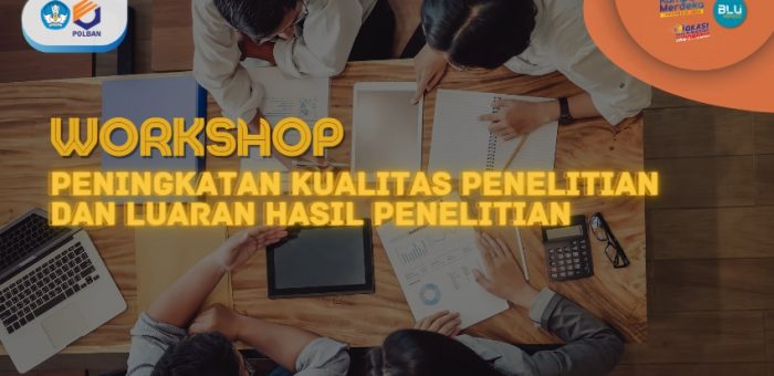 13 Desember 2022 : Workshop Peningkatan Kualitas Penelitian dan Luaran Hasil Penelitian