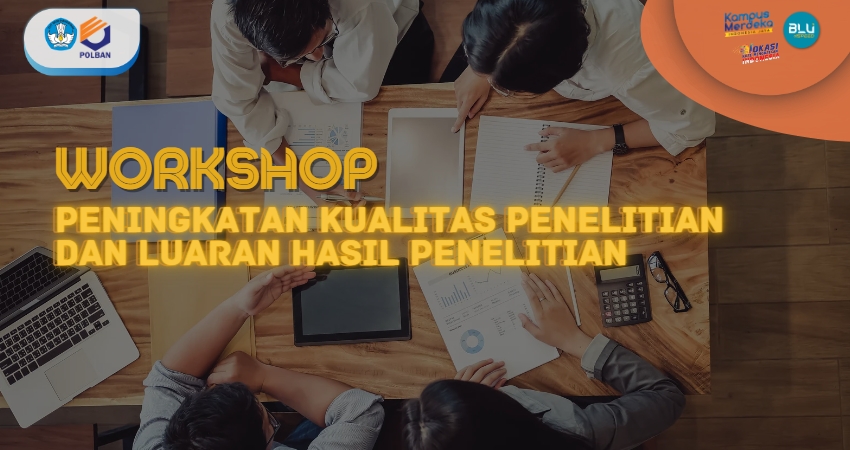 workshop peningkatan kualitas penelitian dan luaran hasil penelitian